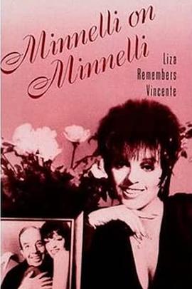 Minnelli on Minnelli: Liza Remembers Vincente