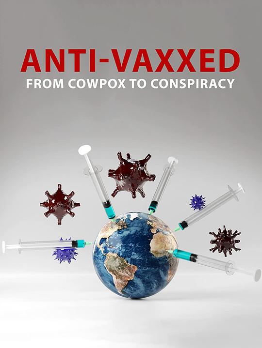 The Rise of the Anti-Vaxx Movement