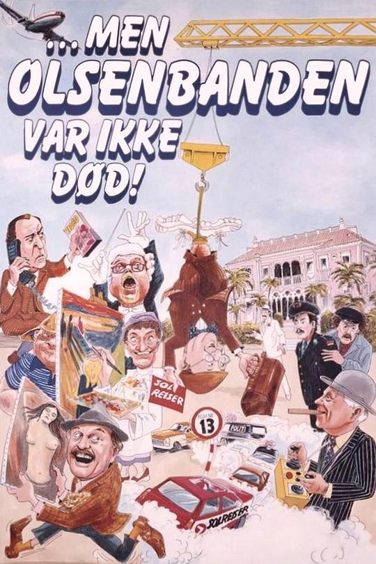 Men Olsenbanden var ikke død